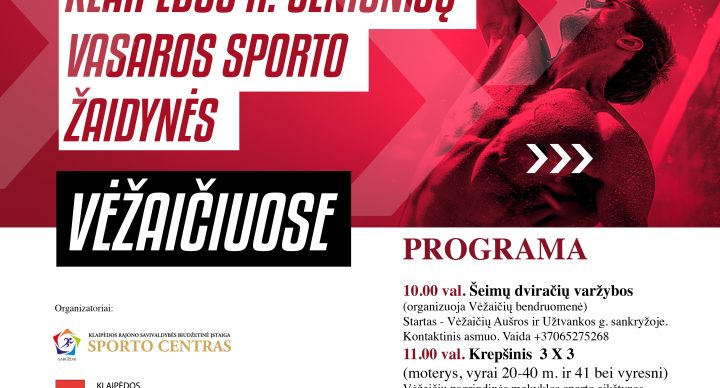 Klaipėdos rajono seniūnijų sporto žaidynės Vėžaičiuose (nuostatai, paraiškos forma)